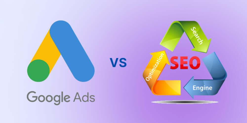 SEO Website Và Quảng Cáo Google: Nên Chọn Giải Pháp Nào Cho Doanh Nghiệp?