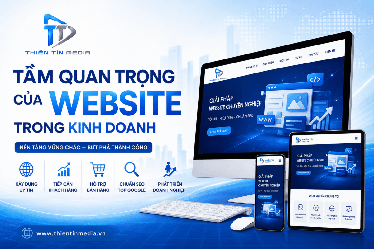 Tầm quan trọng của website trong kinh doanh hiện nay