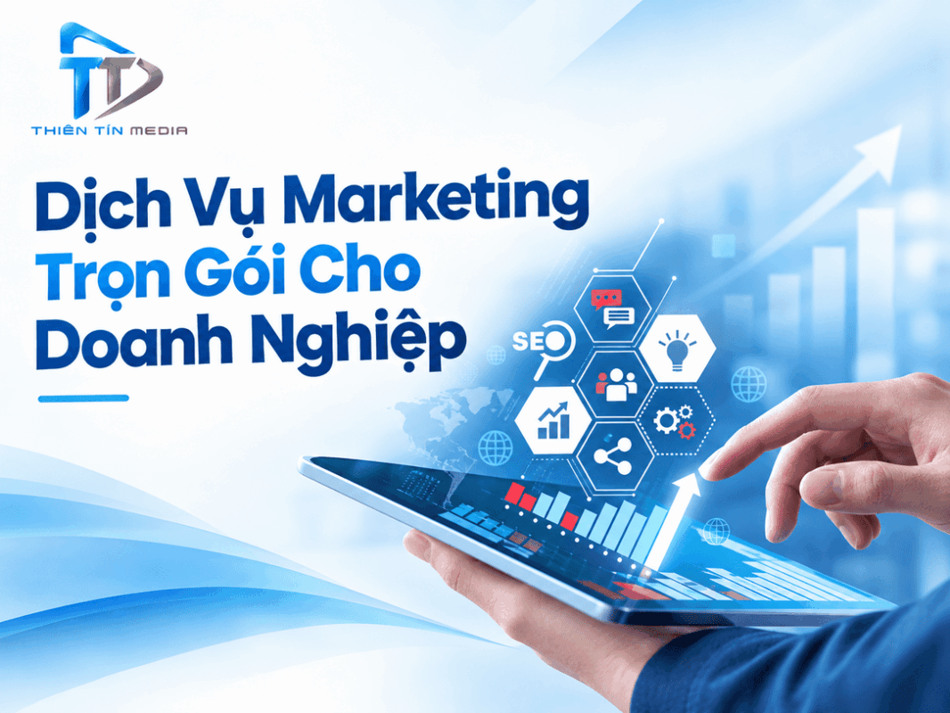 Dịch Vụ Marketing Trọn Gói Cho Doanh Nghiệp